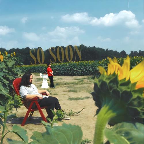 So Soon (Explicit)