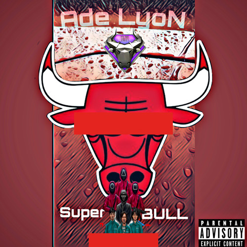 Super BuLL (Explicit)