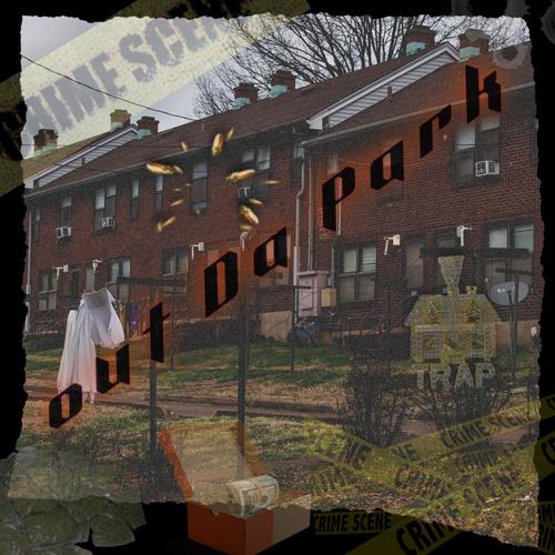Out Da Park (feat. Otg Cool & Traphardtyga) [Explicit]