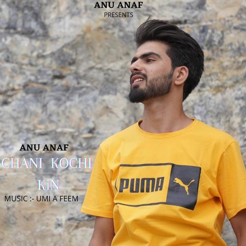 Chani kochi kin (feat. Anu anaf & Umi a feem)