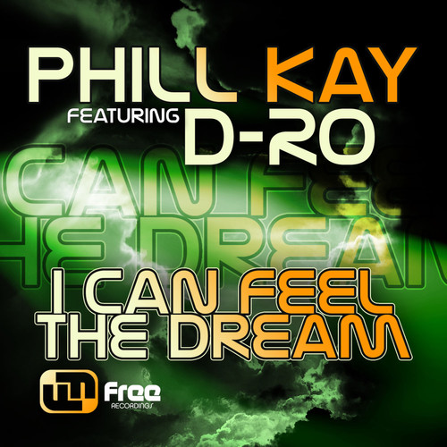 I Can Feel the Dream (feat. D-Ro)