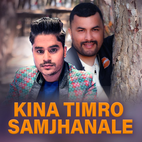 Kina Timro Samjhanale