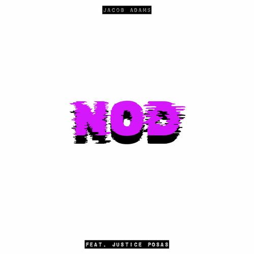 Nod (feat. Justice Posas)