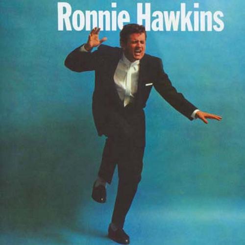 Ronnie Hawkins (2020 Digitally Remastered)