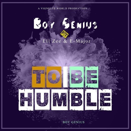 To Be Humble (Explicit)