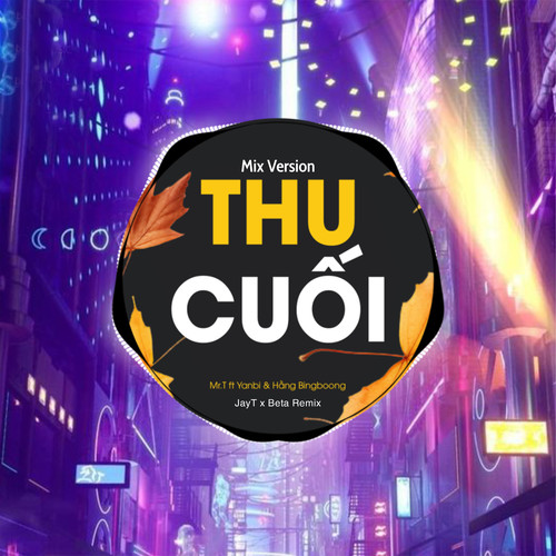 Thu Cuối (Remix)