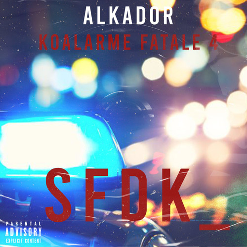 Koalarme Fatale 4 : SFDK (Explicit)