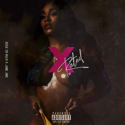 X-Rated (feat. June 2nd) [Explicit]