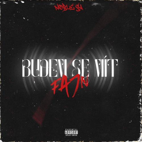 Budem se mít fajn (Explicit)