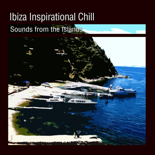 Ibiza Inspirational Chill