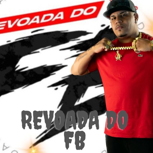 Revoada do fb (Explicit)