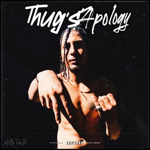 Thugs Apology (Explicit)