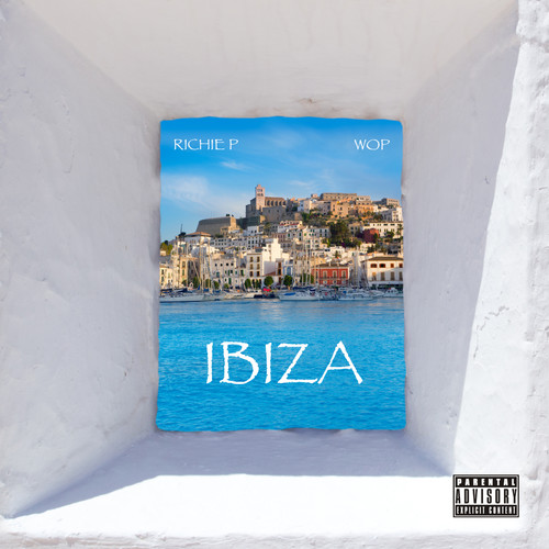 Ibiza (Explicit)