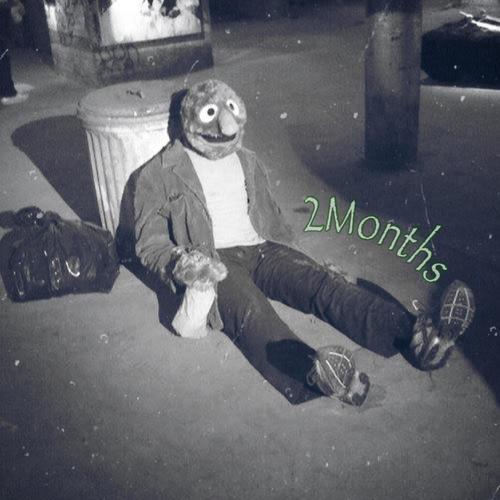 2 MONTHS (Explicit)