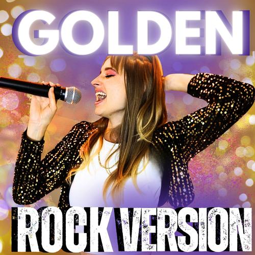 Golden (Rock Version)