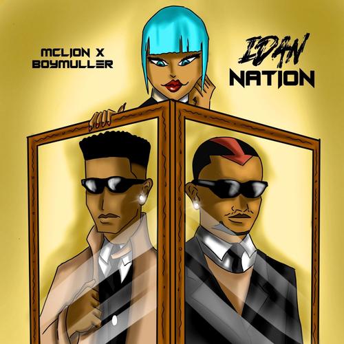 Idan nation (feat. Boy muller) [Explicit]