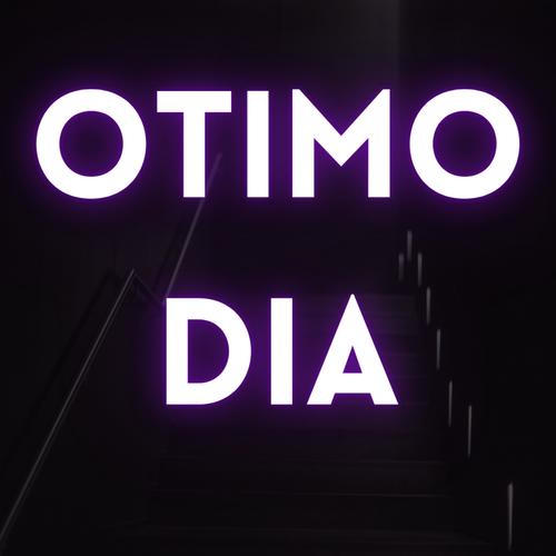 Otimo Dia