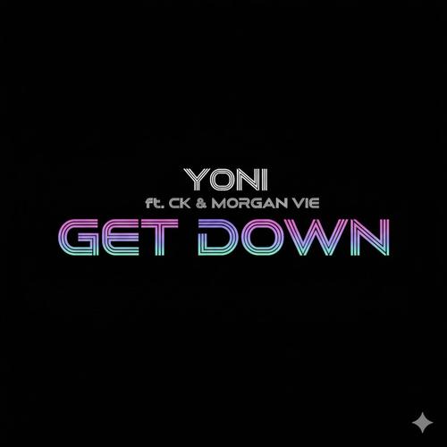 Get Down (feat. Morgan Vie & Loskings) [Explicit]
