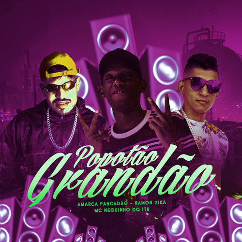 Popotão Grandão (Remix) [Explicit]