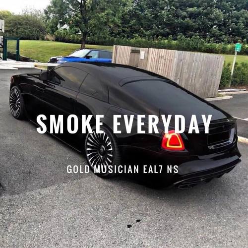 Smoke Everyday