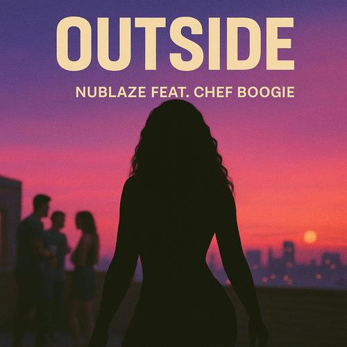 Outside (feat. Chef Boogie) [Explicit]