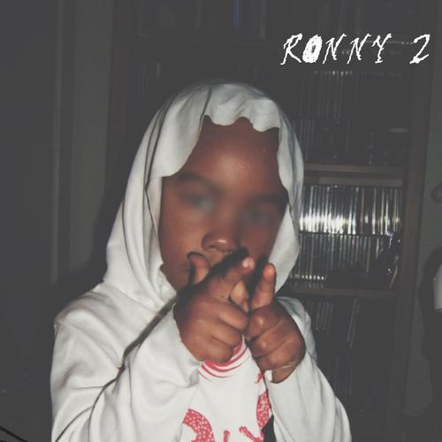 Ronny 2 (Explicit)