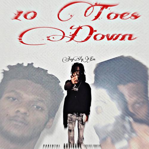 10 Toes Down (Explicit)