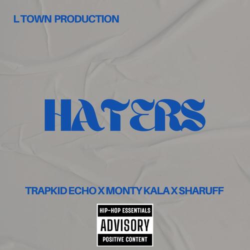 Haters (feat. TNM) [Explicit]