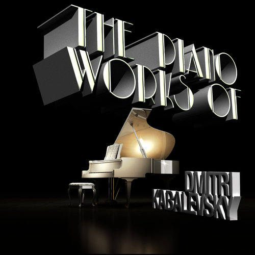 The Piano Works of Dmitri Kabalevsky
