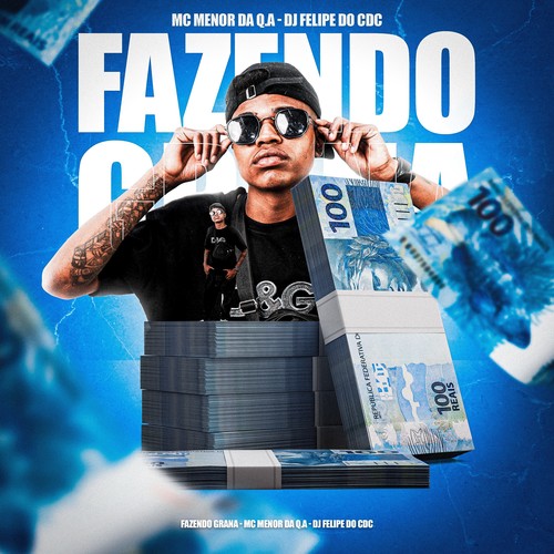 Fazendo Grana (Explicit)