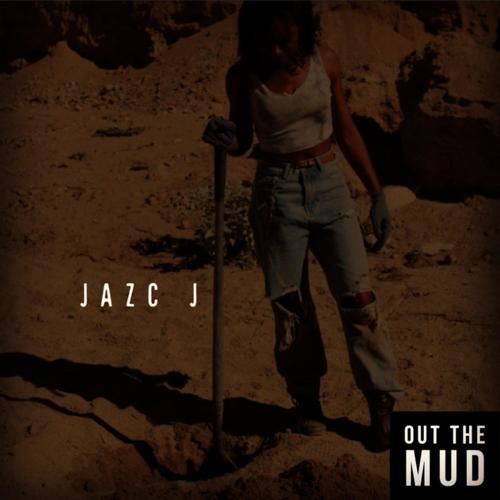 Out The Mud (Explicit)