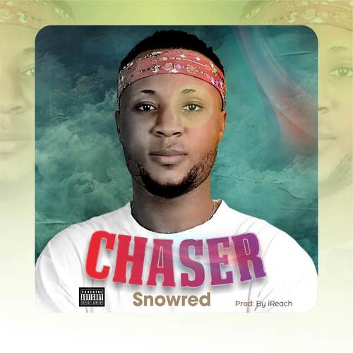 Chaser (Explicit)