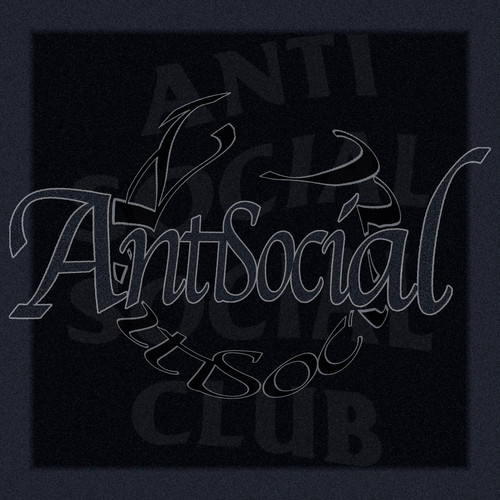 AntiAntiAntiSocial (Explicit)