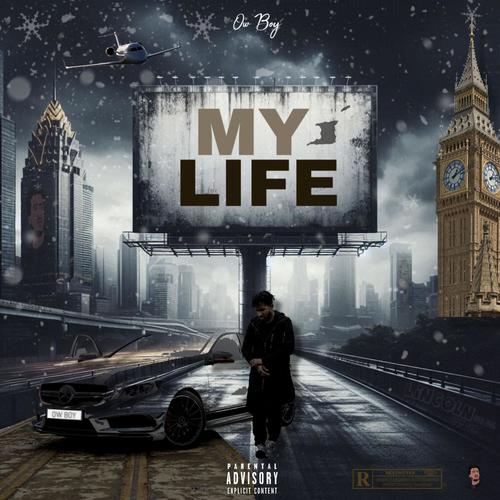 My Life (Explicit)