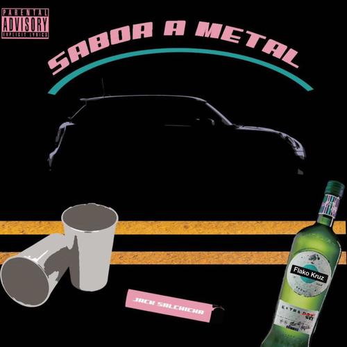 Sabor a metal (feat. Jack Salchicha) [Explicit]