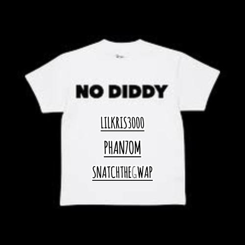 No Diddy (feat. lilkris3000 & SNATCHtheGWAP) [Explicit]