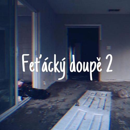 Feťácký doupě 2 (Explicit)