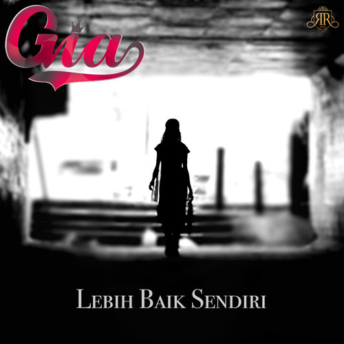 Lebih Baik Sendiri