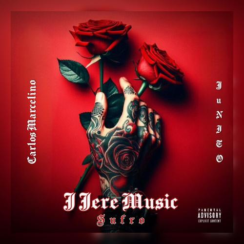 Sufro (feat. Carlos Marcelino & Junito)