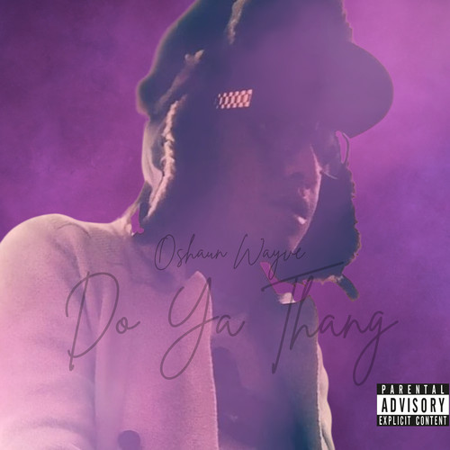 Do Ya Thang (Explicit)