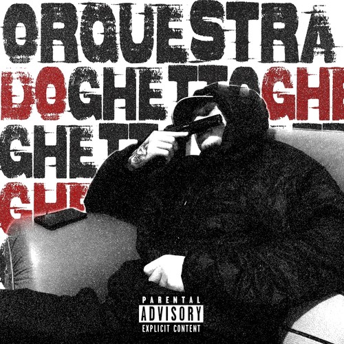 Orquestra do Ghetto (Explicit)