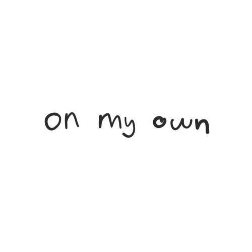 On My Own