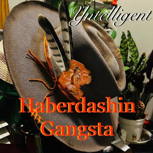 Haberdashin Gangsta