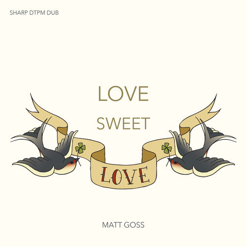 Love Sweet Love (Sharp 