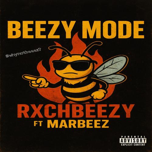 Beeezy Mode (feat. Marbeez) [Explicit]