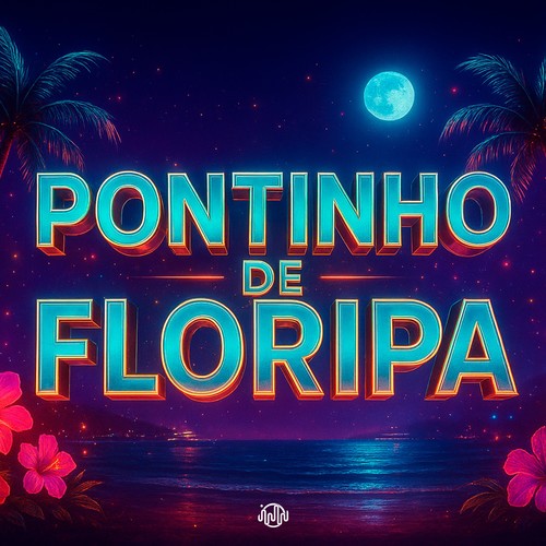 PONTINHO DE FLORIPA (Explicit)