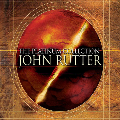 John Rutter: The Platinum Collection