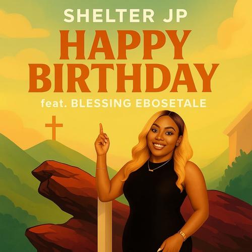 Happy Birthday (feat. Blessing Ebosetale)