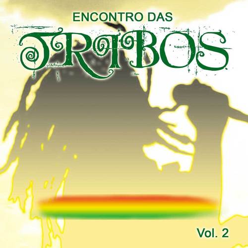Encontro das Tribos, Vol. 2