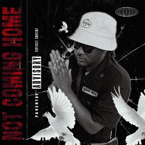 Not Coming Home (Explicit)